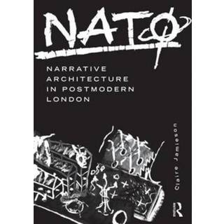 NATØ: Narrative Architecture in Postmodern London
