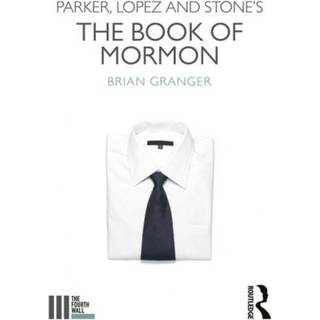 Parker, Lopez and Stone's The Book of Mormon
