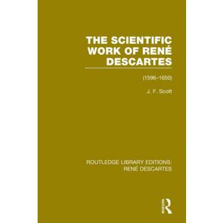 The Scientific Work of Rene Descartes