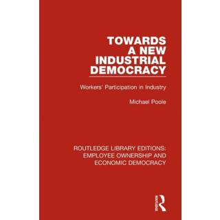 Towards a New Industrial Democracy