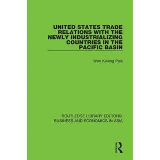 United States Trade Relations with the Newly Industrializing Countries in the Pacific Basin