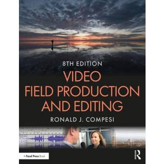 Video Field Production and Editing