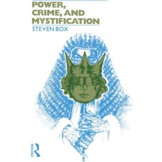 Power, Crime and Mystification