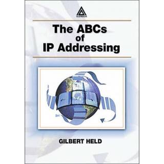 The ABCs of IP Addressing