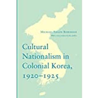 Cultural Nationalism in Colonial Korea, 1920-1925
