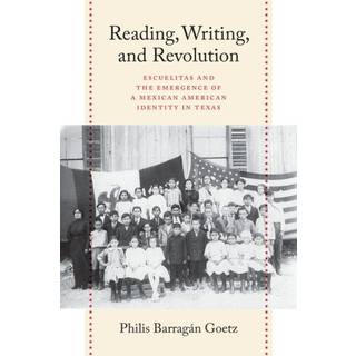 Reading, Writing, and Revolution