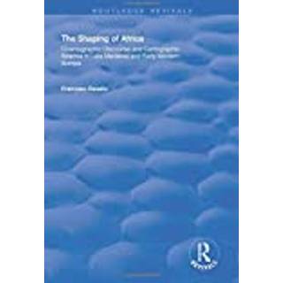 The Shaping of Africa