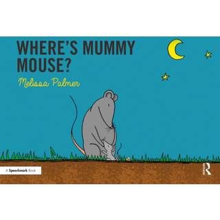 Where's Mummy Mouse?