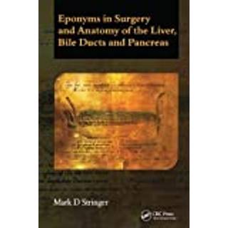 Eponyms in Surgery and Anatomy of the Liver, Bile Ducts and Pancreas
