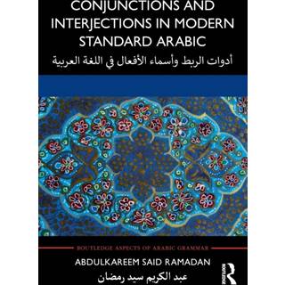 Conjunctions and Interjections in Modern Standard Arabic