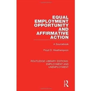 Equal Employment Opportunity and Affirmative Action