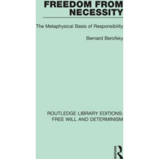 Freedom from Necessity