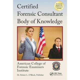 Certified Forensic Consultant Body of Knowledge