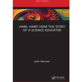 Hark, Hark! Hear the Story of a Science Educator