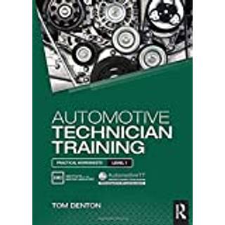 Automotive Technician Training: Practical Worksheets Level 1