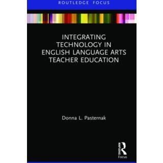 Integrating Technology in English Language Arts Teacher Education