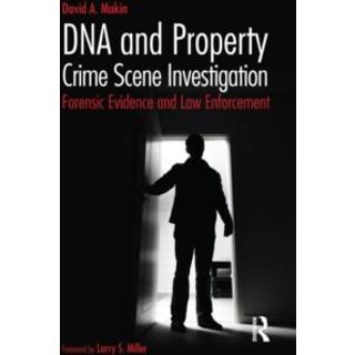 DNA and Property Crime Scene Investigation