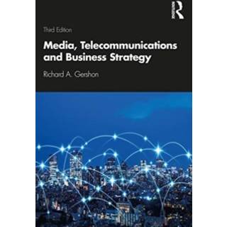 Media, Telecommunications and Business Strategy