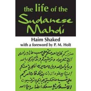 The Life of the Sudanese Mahdi