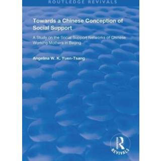 Towards a Chinese Conception of Social Support