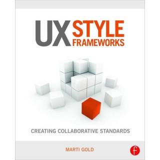 UX Style Frameworks (4, 2015) | Marti Gold