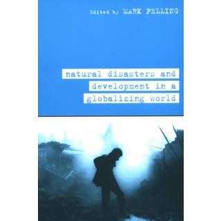 Natural Disaster and Development in a Globalizing World