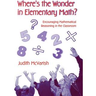 Where's the Wonder in Elementary Math?