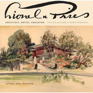 Lionel H. Pries, Architect, Artist, Educator