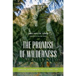 The Promise of Wilderness