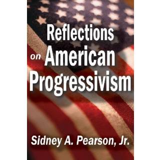 Reflections on American Progressivism