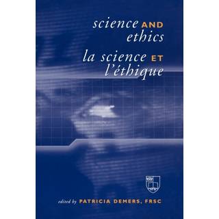 Science and Ethics / La Science Et L'Ethique