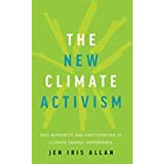 The New Climate Activism