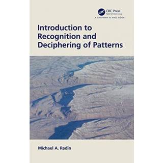 Introduction to Recognition and Deciphering of Patterns (4, 2020) | Michael A. Radin
