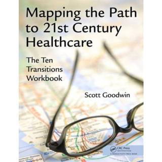 Mapping the Path to 21st Century Healthcare
