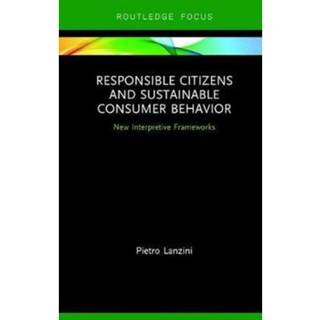 Responsible Citizens and Sustainable Consumer Behavior