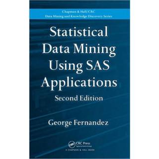 Statistical Data Mining Using SAS Applications (Bog, Hardback, Engelsk)