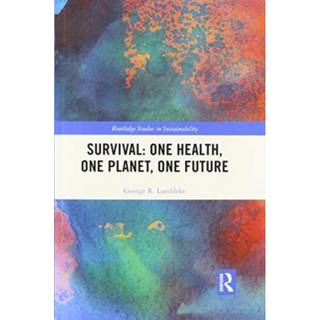 Survival: One Health, One Planet, One Future