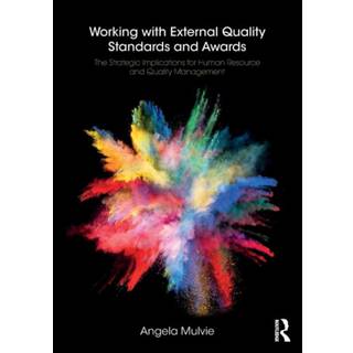 Working with External Quality Standards and Awards