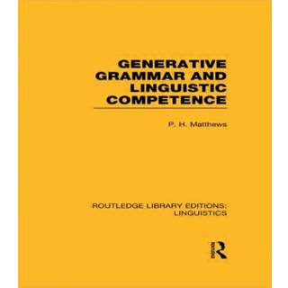 Generative Grammar and Linguistic Competence