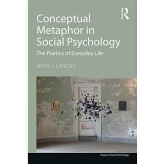 Conceptual Metaphor in Social Psychology