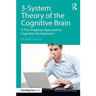 3-System Theory of the Cognitive Brain