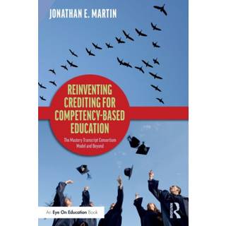 Reinventing Crediting for Competency-Based Education