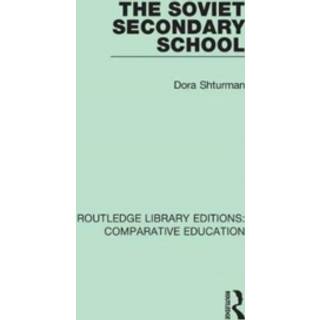 The Soviet Secondary School