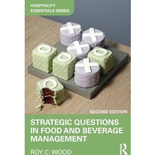 Strategic Questions in Food and Beverage Management