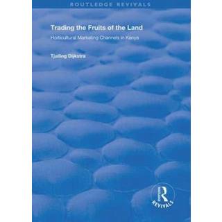 Trading the Fruits of the Land