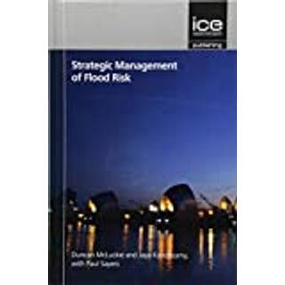 Strategic Management of Flood Risk