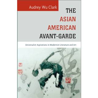 The Asian American Avant-Garde