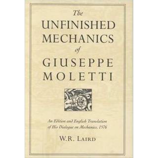 The Unfinished Mechanics of Giuseppe Moletti