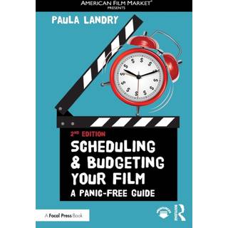 Scheduling and Budgeting Your Film