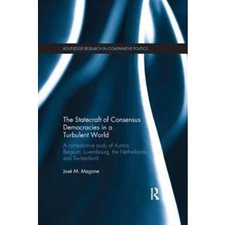 The Statecraft of Consensus Democracies in a Turbulent World